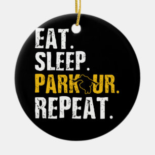 Eat Sleep Parkour Repeat Team Ceramic Ornament