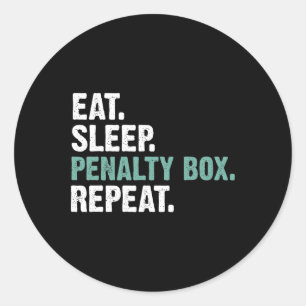 Eat Sleep Penalty Box Repeat - Ice Hockey Classic Round Sticker