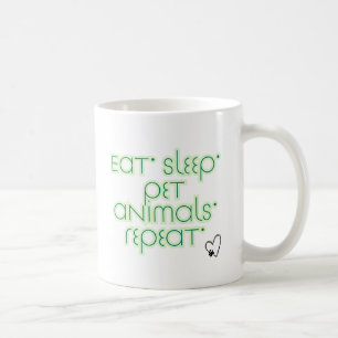 Eat. Sleep. Pet Animals. Repeat. – Funny Animal Lo Coffee Mug