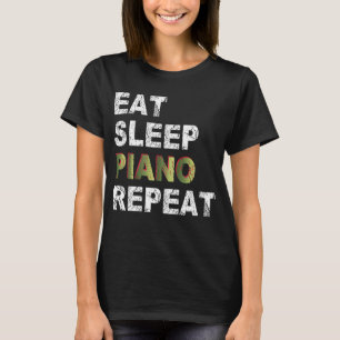 Eat Sleep Piano Repeat T-Shirt