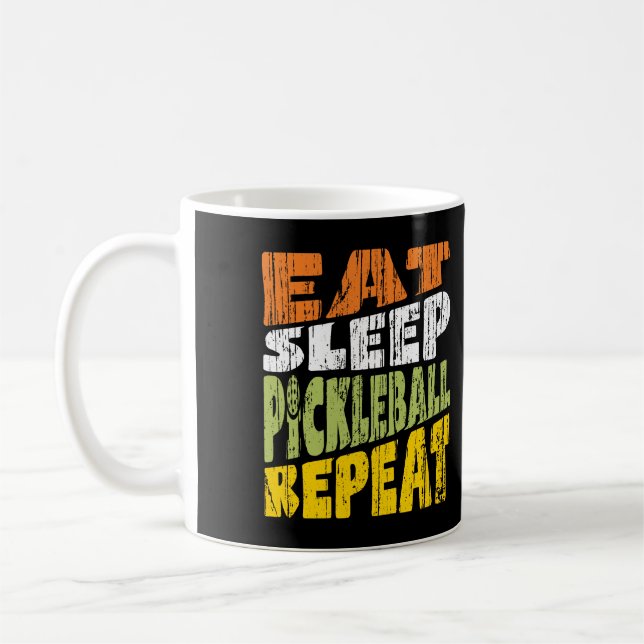 Eat Sleep Pickleball Repeat Coffee Mug (Left)