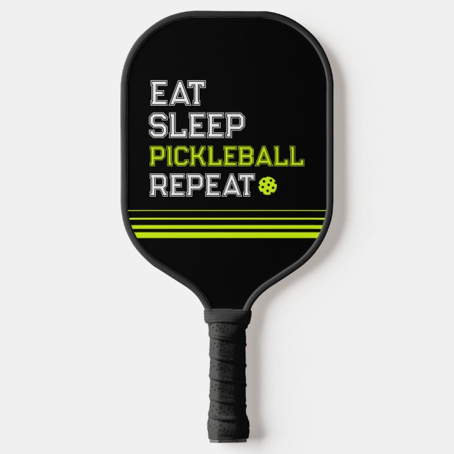 Eat Sleep Pickleball Repeat Funny  Paddle (Front)