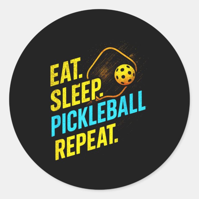 Eat sleep pickleball repeat - funny player fans  classic round sticker (Front)