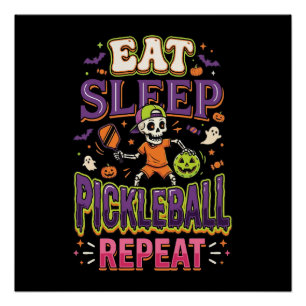 Eat Sleep Pickleball Repeat Pickleball Poster