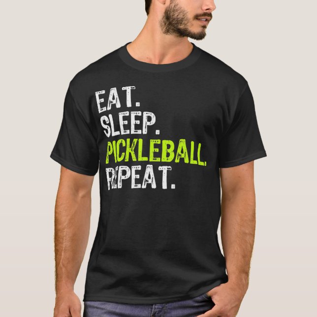 Eat Sleep Pickleball Repeat Player Funny Cool Gift T-Shirt (Front)