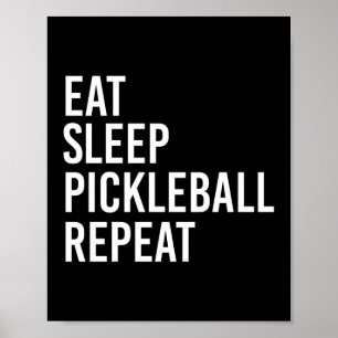 Eat Sleep Pickleball Repeat Poster