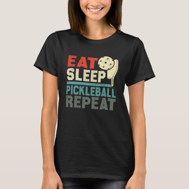 Eat Sleep Pickleball Repeat  Retro vintage T-Shirt (Front)