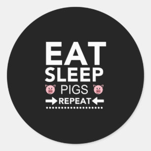 Eat Sleep Pigs Repeat Funny Pig Lover Whisperer Classic Round Sticker