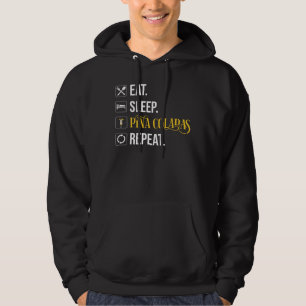 Eat. Sleep. Pina Coladas. Repeat. Hoodie