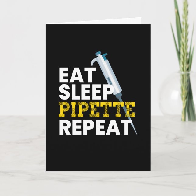 Eat Sleep Pipette Repeat Microbiology Card (Front)