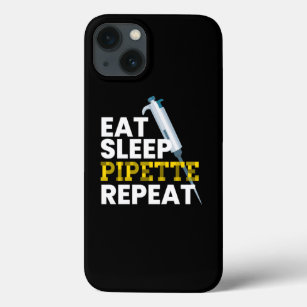 Eat Sleep Pipette Repeat Microbiology iPhone 13 Case