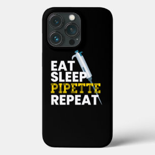 Eat Sleep Pipette Repeat Microbiology iPhone 13 Pro Case