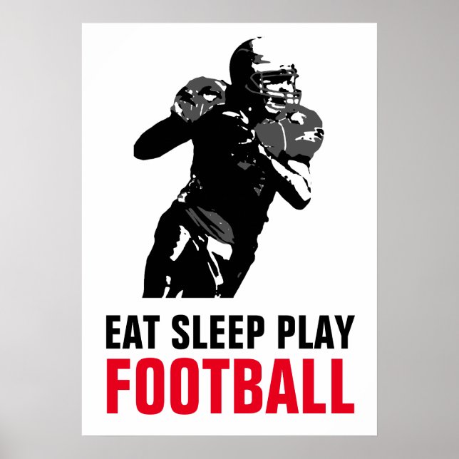 Eat Sleep Play Black & White Football Pop Art Poster (Front)