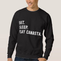 "Eat, Sleep, Play Canasta" Shirt