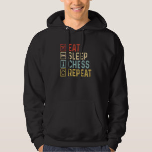 Eat Sleep Play Chess Chessmaster Love To Play Ches Hoodie