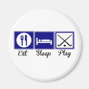 Eat, Sleep, Play - Field Hockey Magnet