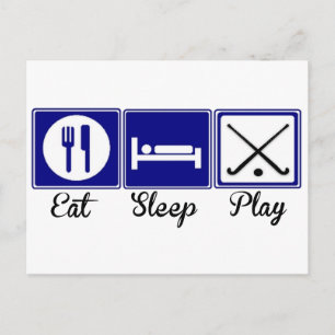 Eat, Sleep, Play - Field Hockey Postcard