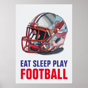 Eat Sleep Play Football Helmet Motivational Poster