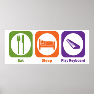 Eat Sleep Play Keyboard Poster