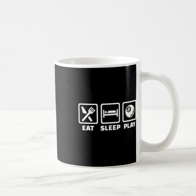 Eat Sleep Play Pool Billiards  Coffee Mug (Right)