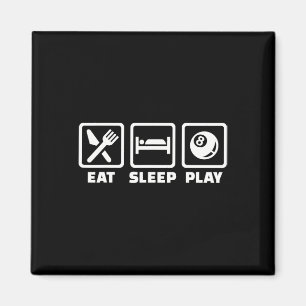 Eat Sleep Play Pool Billiards Magnet