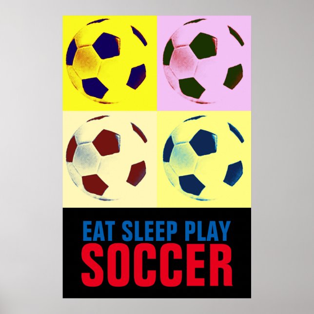 Eat Sleep Play Soccer Artwork Poster (Front)