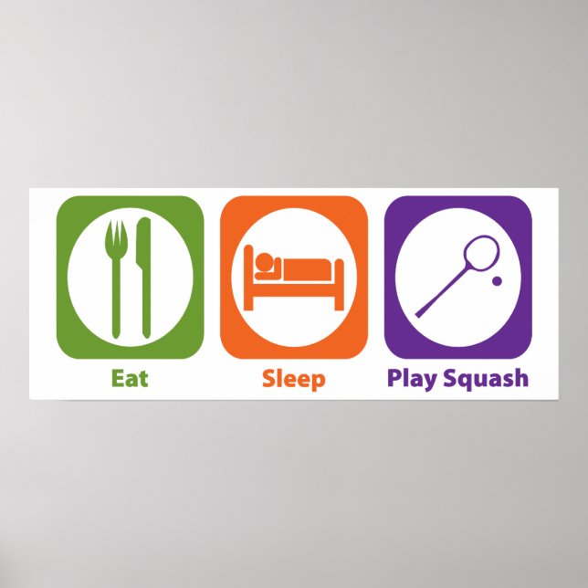 Eat Sleep Play Squash Poster (Front)