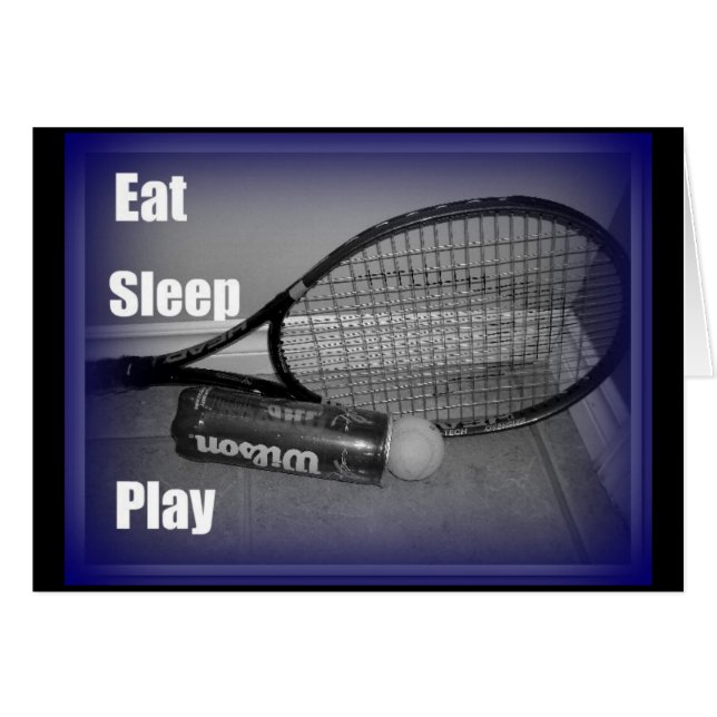 Eat Sleep Play Tennis (Front Horizontal)