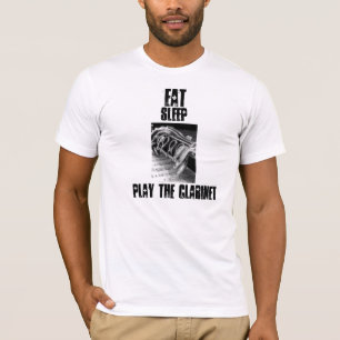 Eat, Sleep, Play the Clarinet, T-Shirt