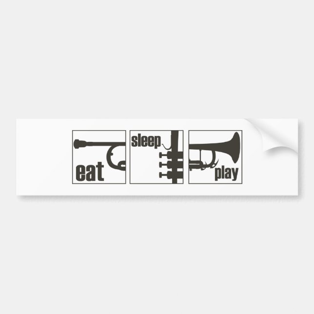 Eat. Sleep. Play. Trumpet Bumper Sticker (Front)