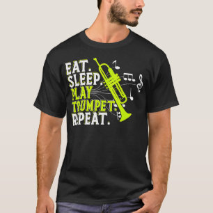 Eat Sleep Play Trumpet Repeat Funny Brass Marching T-Shirt