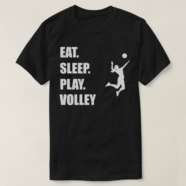 eat sleep play volley woman 2 T-Shirt (Design Front)