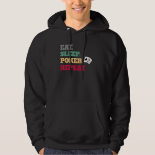 Eat Sleep Poker Game Repeat Hoodie