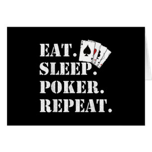 Eat Sleep Poker Repeat Casino Saying Poker
