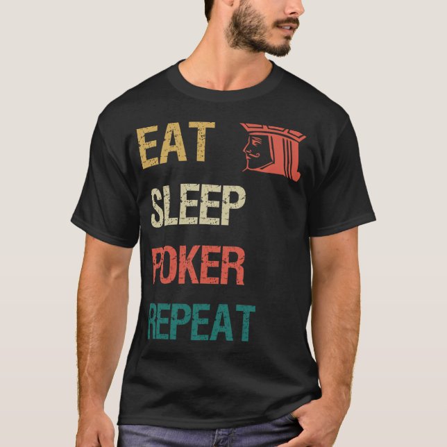 Eat Sleep Poker Repeat T-Shirt (Front)