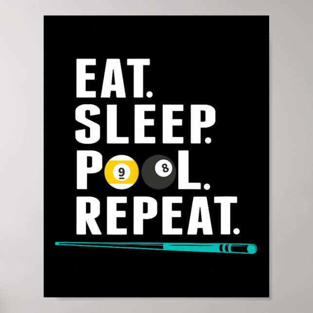Eat Sleep Pool Repeat Funny Pool Player Billiards  Poster (Front)