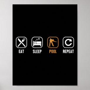 Eat Sleep Pool Repeat Pool Snooker Player Billiard Poster