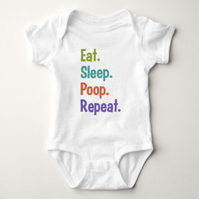 Eat. Sleep. Poop. Repeat. baby clothing Bodysuit (Front)