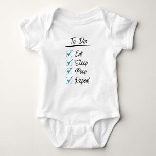 Eat Sleep Poop Repeat Funny List on Baby Bodysuit