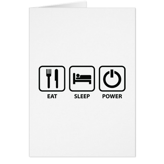 Eat Sleep Power (Front)