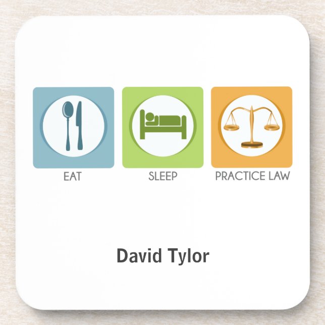 Eat sleep, practice law coaster (Front)