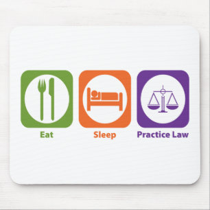 Eat Sleep Practice Law Mouse Pad