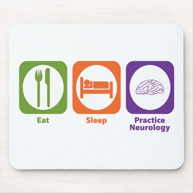 Eat Sleep Practice Neurology Mouse Pad (Front)