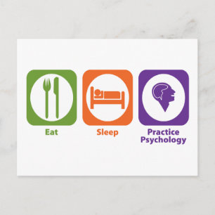 Eat Sleep Practice Psychology Postcard