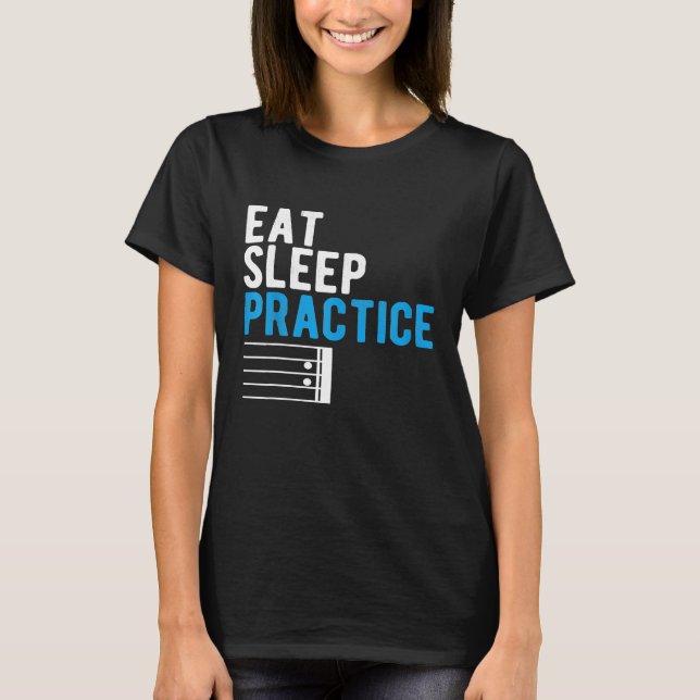 Eat Sleep Practice Repeat Music Instrument Shirt 1 (Front)