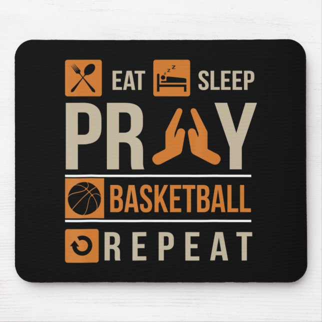 Eat Sleep Pray Basketball Repeat Catholic Athlete  Mouse Pad (Front)