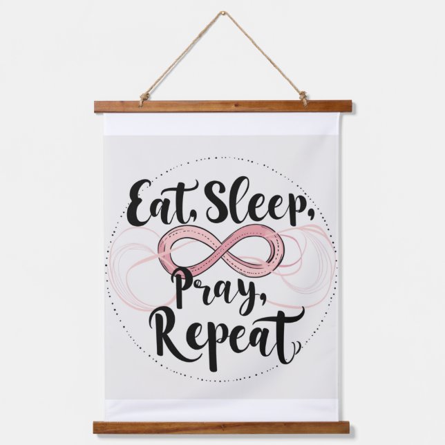 Eat, Sleep, pray proverb Hanging Tapestry (Front)