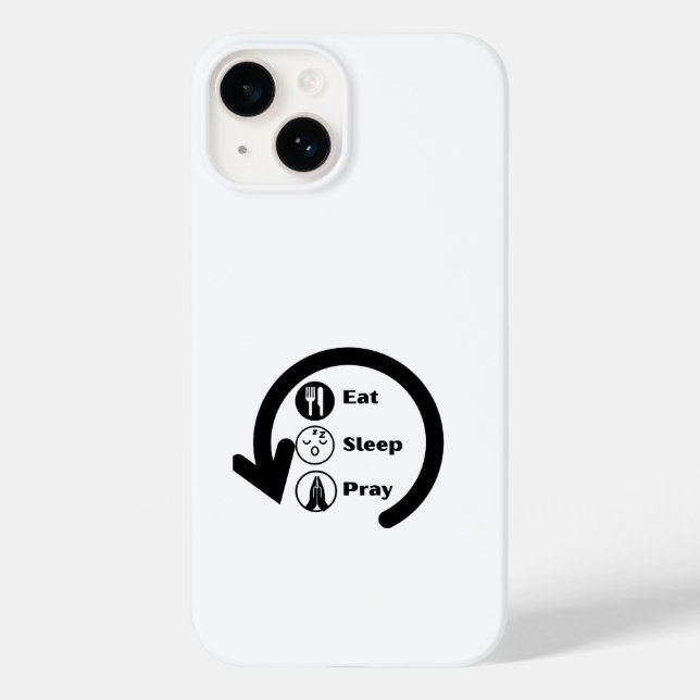 eat sleep pray repeat Case-Mate iPhone case (Back)