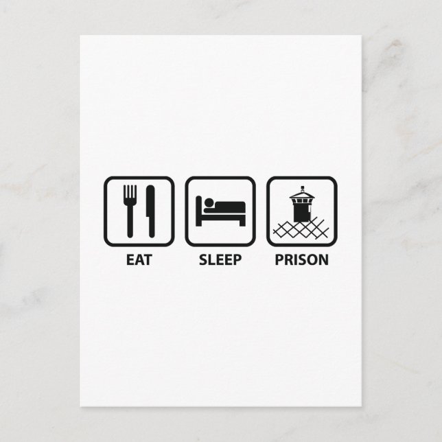 Eat Sleep Prison Postcard (Front)