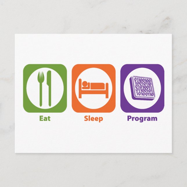 Eat Sleep Program Postcard (Front)